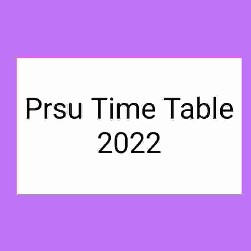 Prsu Time Table 