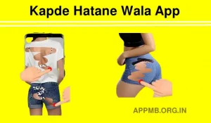 Kapde Hatane Wala App