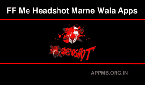 फायर में हेडशॉट मारने वाला ऐप डाउनलोड करें Free Fire Me Headshot Marne Wala Apps