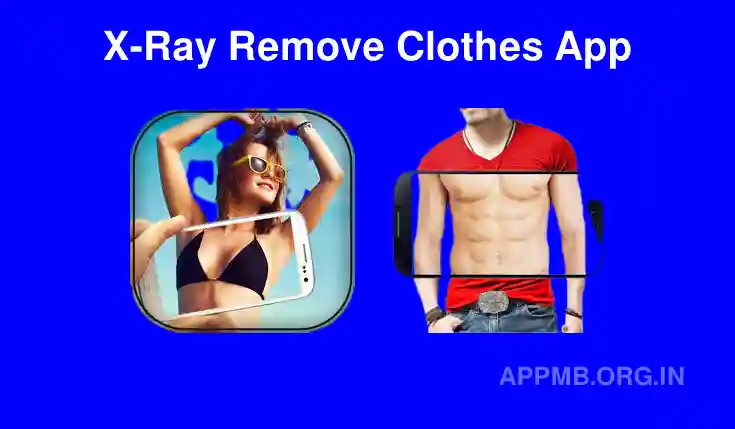 X-Ray Remove Clothes Se Kapde Kaise Hataye | एक्स-रे रिमूव क्लोथ्स | X-Ray Remove Clothes Kapde Hatane Wala Apps