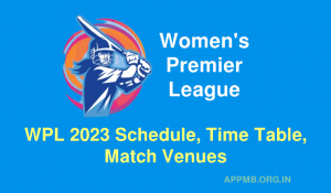 WPL 2023 Schedule Time Table Match Venues महिला प्रीमियर लीग का शेड्यूल WPL Schedule 2023