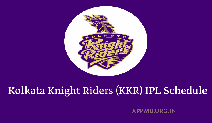Kolkata Knight Riders IPL 2023 Schedule | 2023 में कोलकाता नाइट राइडर्स से कौन भिड़ेगा सबसे पहले, समय, तारीख, स्टेडियम पूरी जानकारी | KKR 2023 IPL Schedule