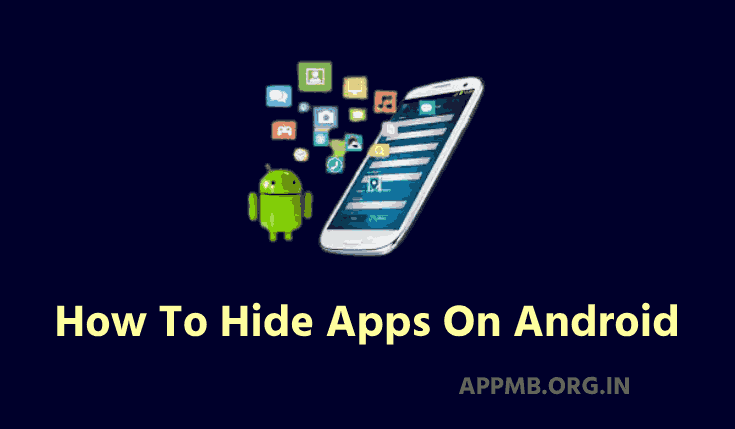 How To Hide Apps On Android 2023 | Apps Hide On Your Android Phone | Hide Apps and Video | How to Hide Apps and Games in Android