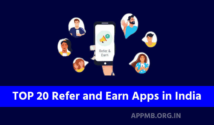 TOP 20 Refer and Earn Apps in India for 2023 | How To Earn Money With Refer And Earn Apps?