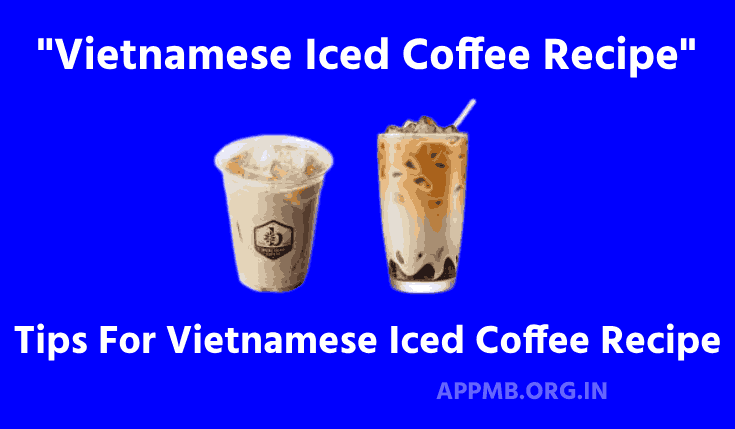 "Vietnamese Iced Coffee Recipe" Step by Step Easy Home Made 2023 | Tips For Vietnamese Iced Coffee Recipe
