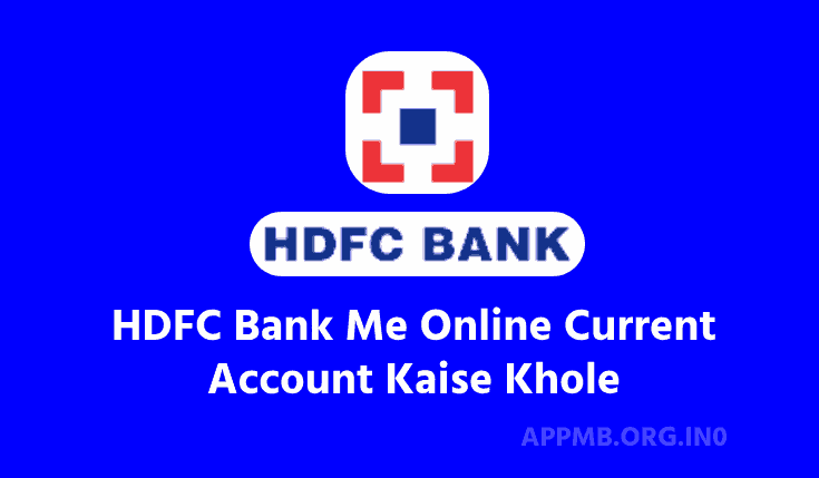HDFC Bank Me Online Current Account Kaise Khole