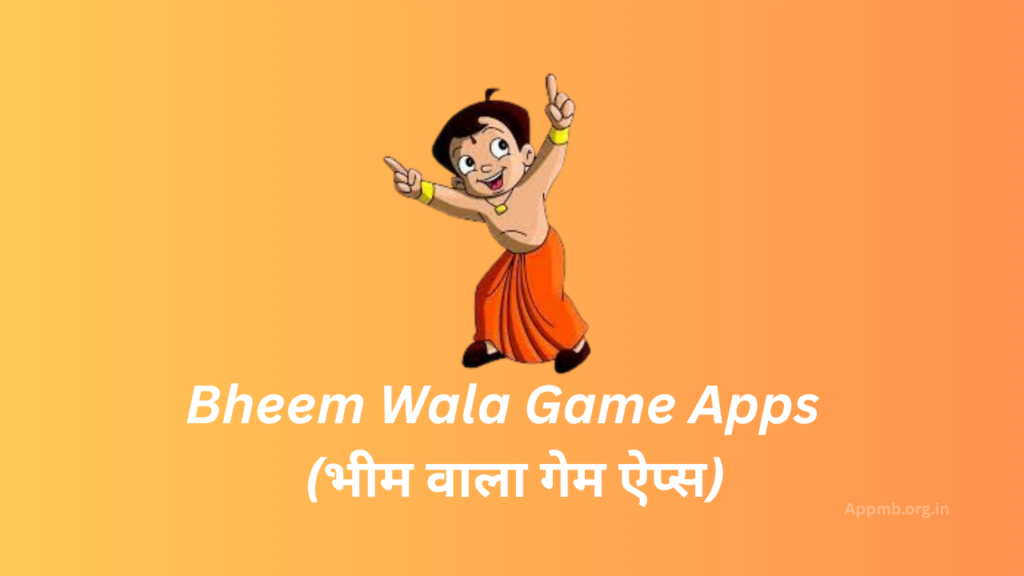 Bheem Wala Game Apps 2026 - (भीम वाला गेम ऐप्स)